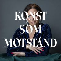 Konst som motstånd: Katarina Wennstam 220425