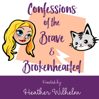 Confessions Of The Brave  Brokenhearted