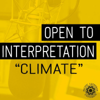Open to Interpretation: Climate w/ Michael Behrens, Kaitlyn Sill, Amy Young