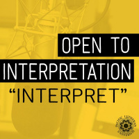 Open to Interpretation: Interpret w/ Michael Zbaraschuk, Kane Anderson, Amy Young