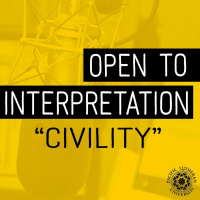 Open to Interpretation: Civility w/ Kaitlyn Sill, David Ward, Amy Young