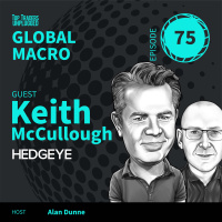 GM75: Macro Mastery: The Hedgeye Approach ft. Keith McCullough
