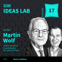 IL17: The Dangers to Democracy ft. Martin Wolf