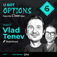 UGO06: Democratizing the Asymmetric Trade ft. Vlad Tenev