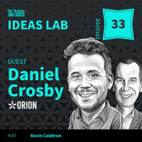 IL33: The Soul of Wealth: Behavioral Secrets to a Purposeful Life ft. Daniel Crosby