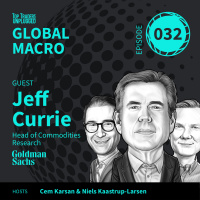 GM32: Commodity Super Cycle in Full Force ft. Jeff Currie