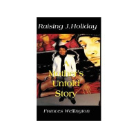 Frances Wellington Raising J Holiday 