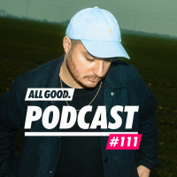 ALL GOOD PODCAST #111: YRRRE