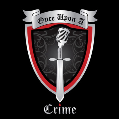 Once Upon A Crime | True Crime