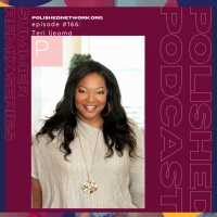 Episode #166: Teri Ijeoma - Summer Remix Series Part V