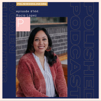 Episode #144: Rocio Lopez