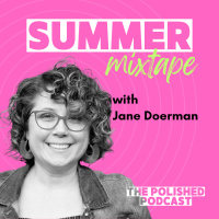 Summer Mixtape Series with Jane Doerman