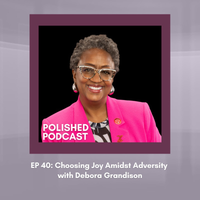 Polished Podcast: Refining The Details Of Life