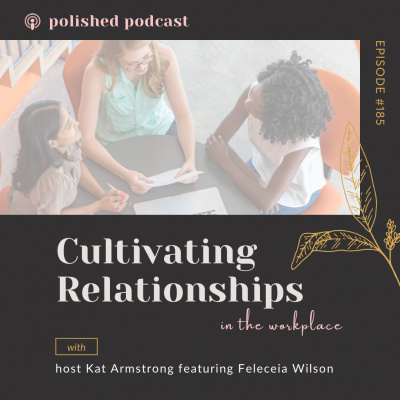 Polished Podcast: Refining The Details Of Life