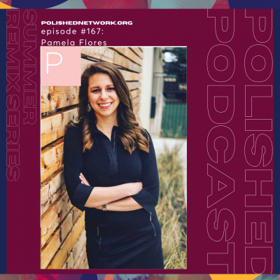 Polished Podcast: Refining The Details Of Life