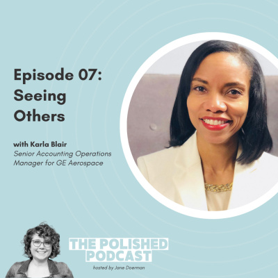 Polished Podcast: Refining The Details Of Life