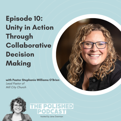 Polished Podcast: Refining The Details Of Life