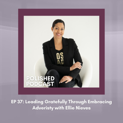 Polished Podcast: Refining The Details Of Life