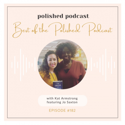 Polished Podcast: Refining The Details Of Life