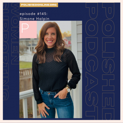 Polished Podcast: Refining The Details Of Life