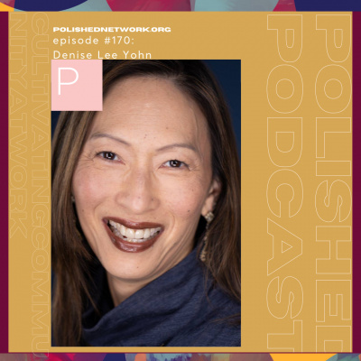 Polished Podcast: Refining The Details Of Life