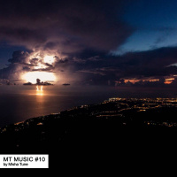 Misha Tune - MT Music #10