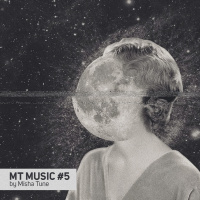 Misha Tune - MT Music #5