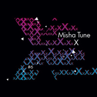 Misha Tune - X #6 (14.04.2011)