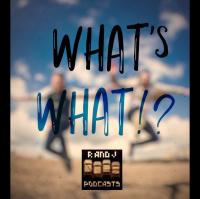 Whats WHAT!? Episode 2: 205 Live