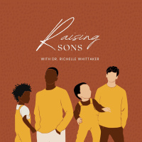 Introducing the Raising Sons Podcast