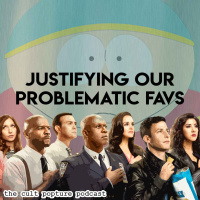 Justifying Our Problematic Favs | The Cult Popture Podcast