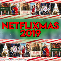 Netflixmas 2019 | The Cult Popture Podcast