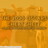 2020 Oscars Cheat Sheet | The Cult Popture Oscar Season