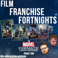 The Marvel Cinematic Universe [Phase Two] | Film Franchise Fortnights