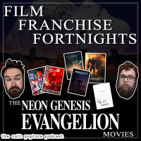 The Neon Genesis Evangelion Movies | Film Franchise Fortnights
