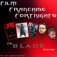 The Blade Trilogy | Flm Franchise Fortnights