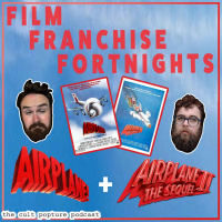 Airplane! amp Airplane II: The Sequel | Film Franchise Fortnights