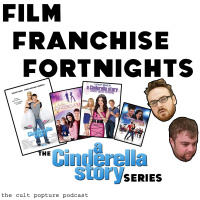 The A Cinderella Story Series | Film Franchise Fortnights