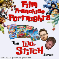 The Lilo  Stitch Series | Film Franchise Fortnights