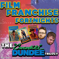 The Crocodile Dundee Trilogy | Film Franchise Fortnights