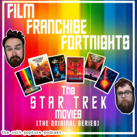 The Star Trek Movies (The Original Series) | Film Franchise Fortnights
