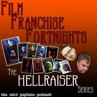 The Hellraiser Series | Film Franchise Fortnights