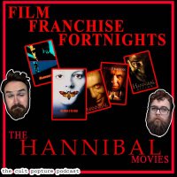 The Hannibal Movies | Film Franchise Fortnights
