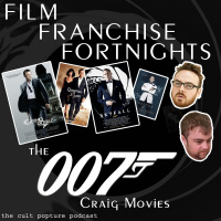 The James Bond/007 Series (Craig) | Film Franchise Fortnights
