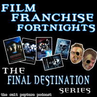 The Final Destination Series | Film Franchise Fortnights