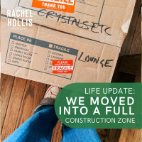 877: LIFE UPDATE | We Moved into a FULL Construction Zone