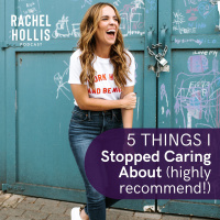 833: 5 Things I Stopped Caring About (highly recommend!)