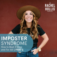 780: Beating IMPOSTER Syndrome | Effective Strategies for Conquering It Once  For All - PART 2
