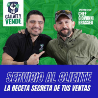 Servicio al Cliente: La Receta Secreta de tus Ventas (Ep-231)