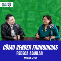 El Camino desde Pequeña Cafetería a 28 Sucursales (Ft. Rebeca Aguilar de Blue Luna) Ep-232